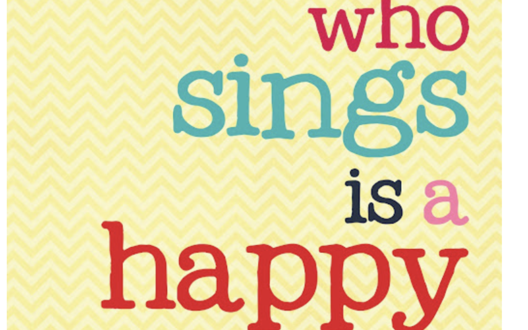 A Child Who Sings Is A Happy Child